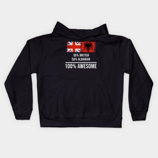 50% British 50% Albanian 100% Awesome - Gift for Albanian Heritage From Albania Kids Hoodie